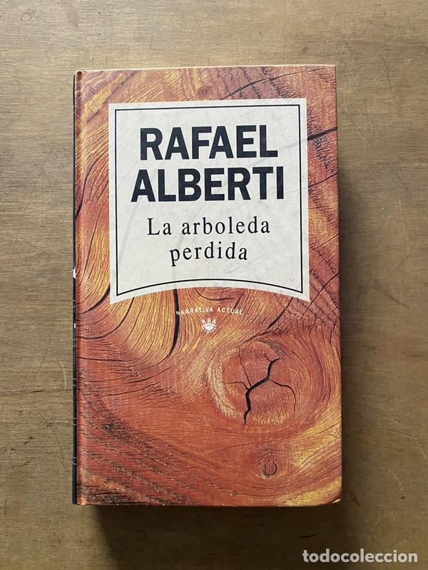 Libros: La arboleda perdida - Alberti Rafael - Foto 1