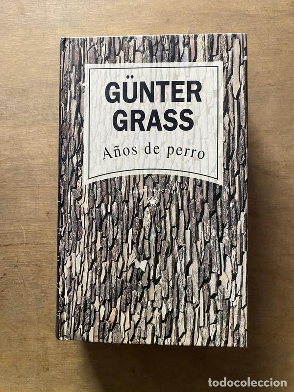 Libros: A&ntilde;os de perro - Grass G&uuml;nter - Foto 1