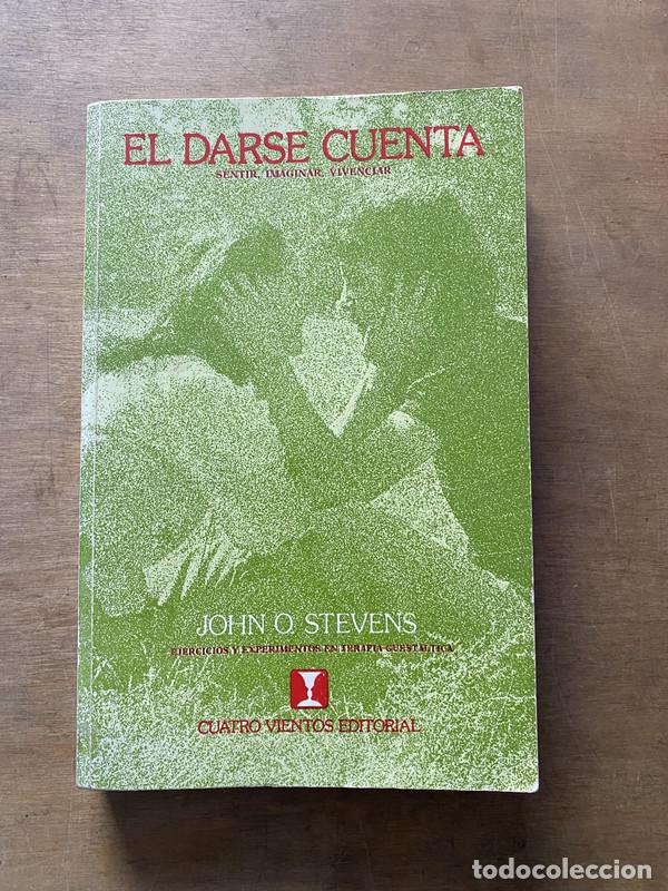 Livros em segunda m&atilde;o: El darse cuenta - Stevens John O.