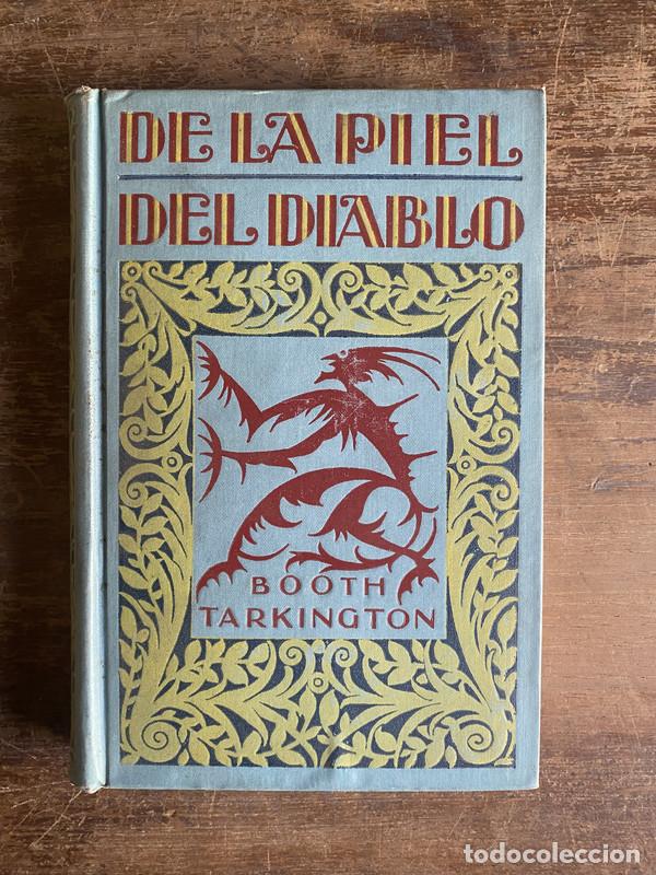 Libros: De la piel del diablo - Tarkington Booth - Foto 1