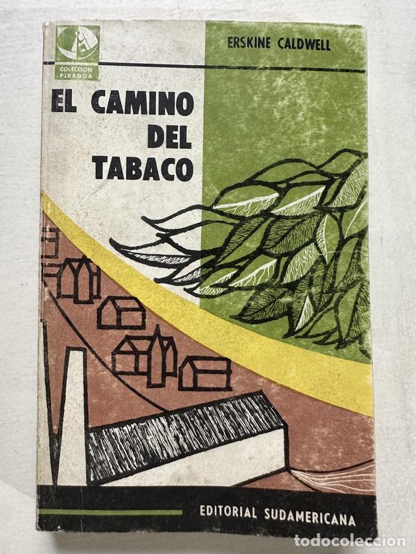 B&uuml;cher: El camino del tabaco - Caldwell Erskine