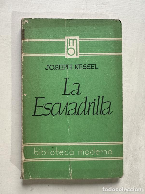 B&uuml;cher: La escuadrilla - Kessel Joseph
