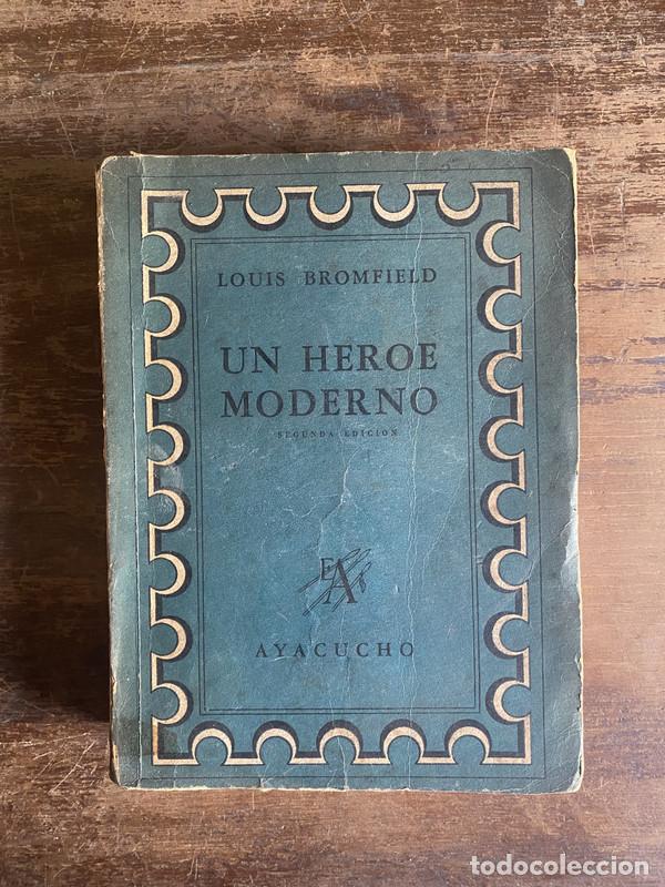 Libros: Un heroe moderno - Bromfield Louis - Foto 1