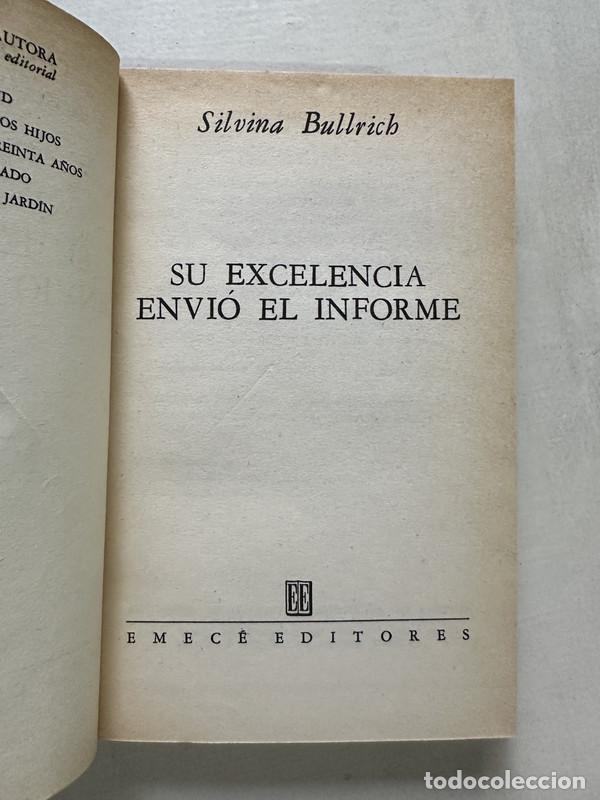 Libros: Su excelencia envio el informe - Bullrich Silvina - Foto 1