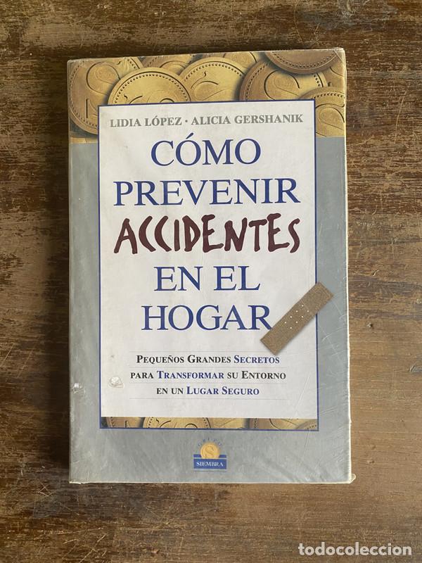 Livros em segunda m&atilde;o: Como prevenir accidentes en el hogar - Lopez Lidia / Gershanik Alicia