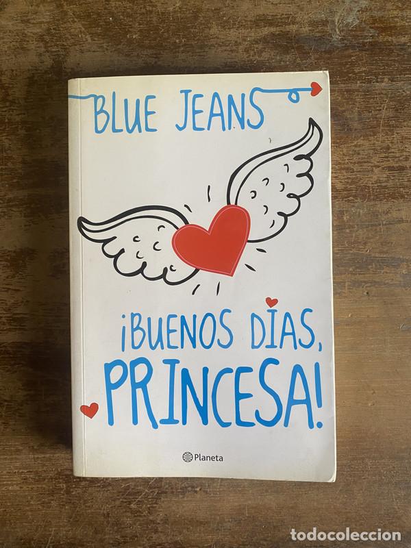 Libros: Buenos dias Princesa! - Blue Jeans - Foto 1