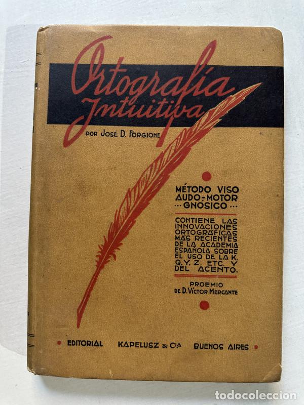 Livros em segunda m&atilde;o: Ortografia intuitiva - Forgione Jose D.