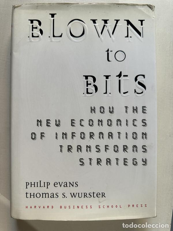 Livros em segunda m&atilde;o: Blown to Bits - Evans Philip / Wurster Thomas S.
