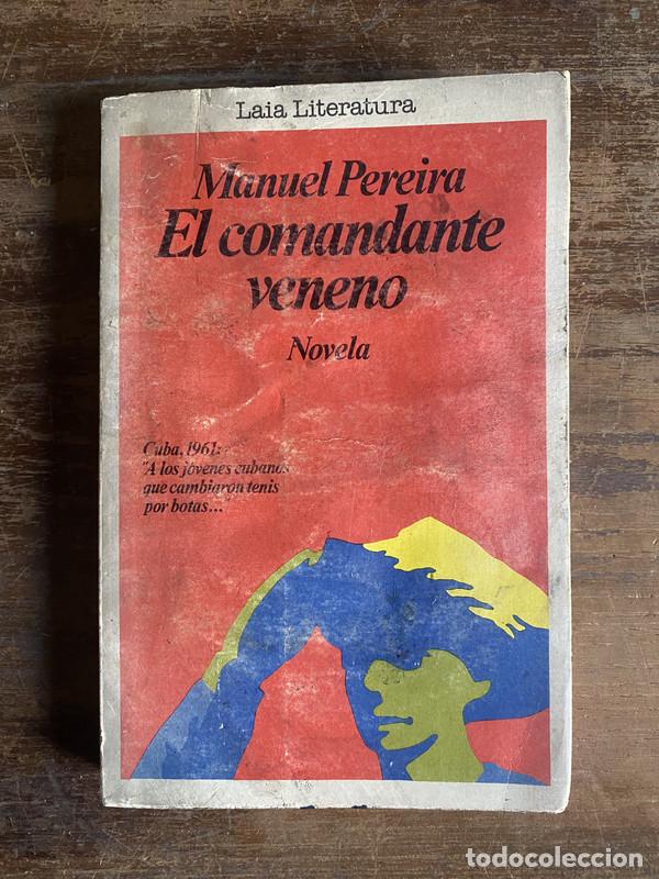 Livros em segunda m&atilde;o: El comandante veneno - Pereira Manuel