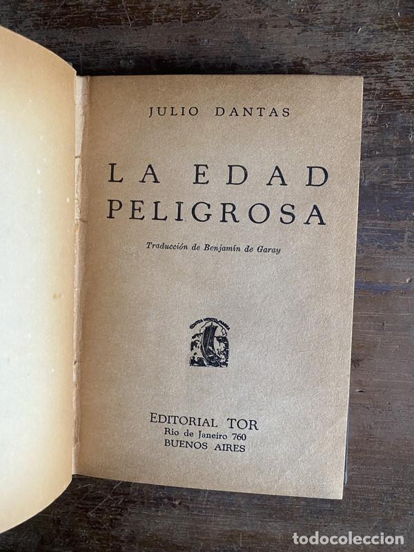 Libros: La edad peligrosa - Dantas Julio - Foto 1