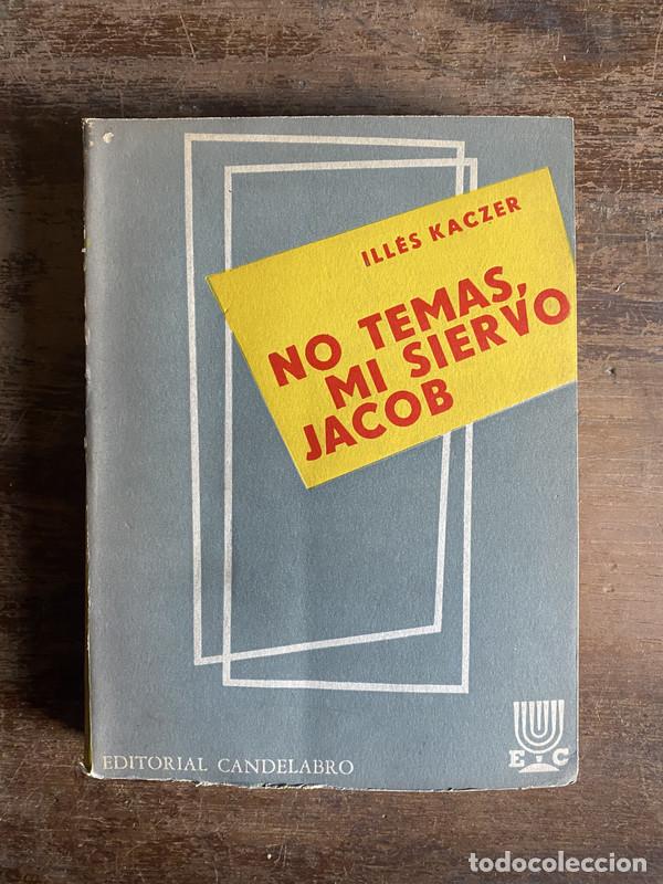 Livros em segunda m&atilde;o: No temas mi siervo Jacob - Kaczer Illes