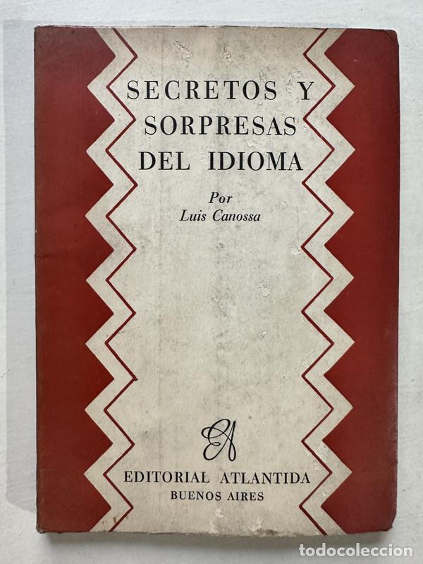 Livres: Secretos y sorpresas del idioma - Canossa Luis