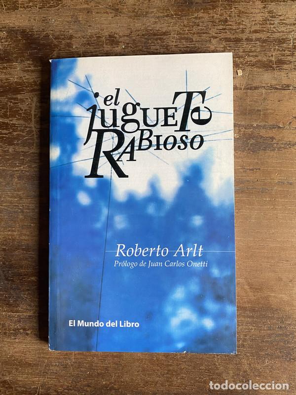 Libros: El juguete rabioso - Arlt Roberto - Foto 1
