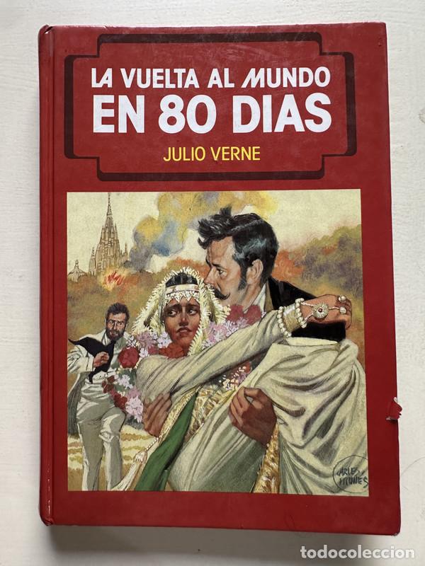 B&uuml;cher: La vuelta al mundo en 80 dias - Verne Julio