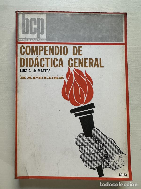 books: Compendio de didactica general - de Mattos Luiz A.
