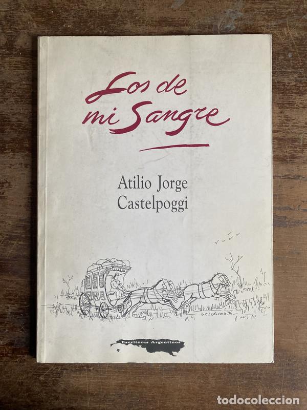 books: Los de mi Sangre - Castelpoggi Atilio Jorge
