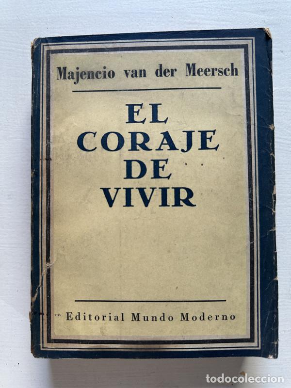 books: El coraje de vivir - van der Meersch Majencio