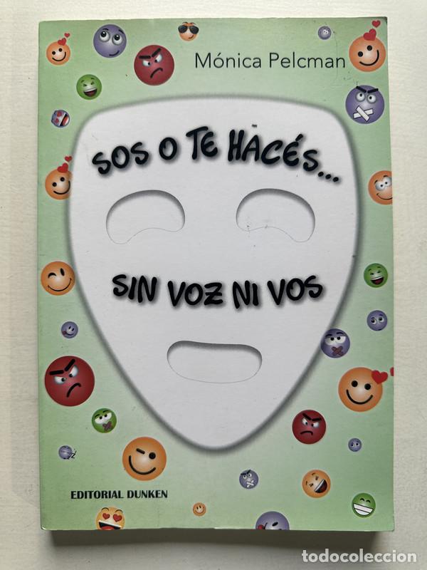 Libri di seconda mano: Sos o te haces� - Pelcman Monica