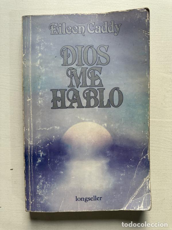 Libri di seconda mano: Dios me hablo - Caddy Eileen