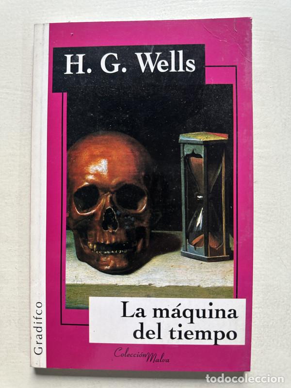 Libri di seconda mano: La maquina del tiempo - Wells H. G.