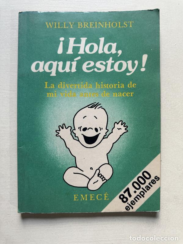 Libri di seconda mano: Hola aqui estoy! - Breinholst Willy