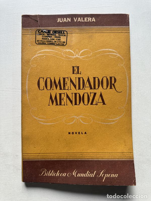 B&uuml;cher: El comendador Mendoza - Valera Juan