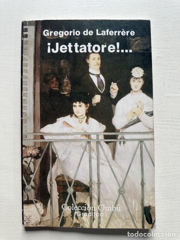 Libros: Jettatore!... - Laferr&egrave;re Gregorio de - Foto 1