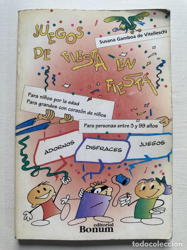 B&uuml;cher: Juegos de fiesta en fiesta - Gamboa de Vitelleschi Susana