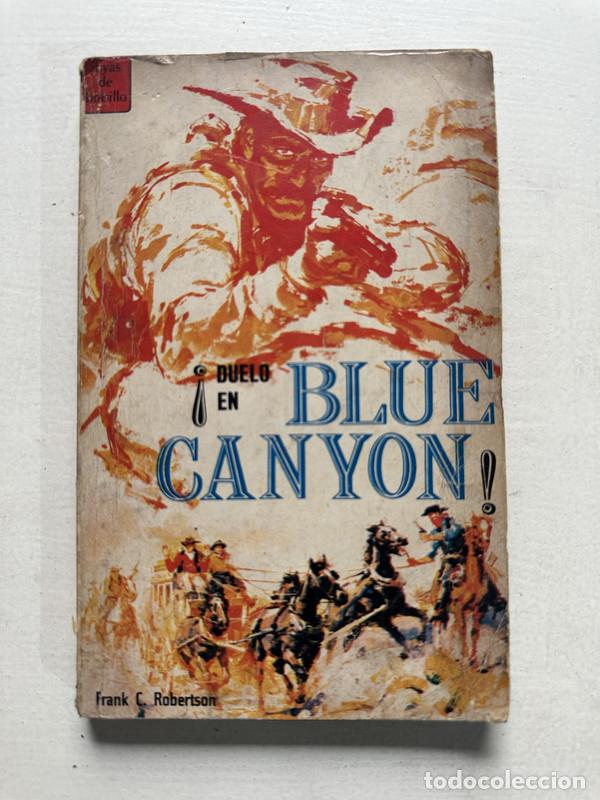 B&uuml;cher: Duelo en Blue Canyon - Robertson Frank C.