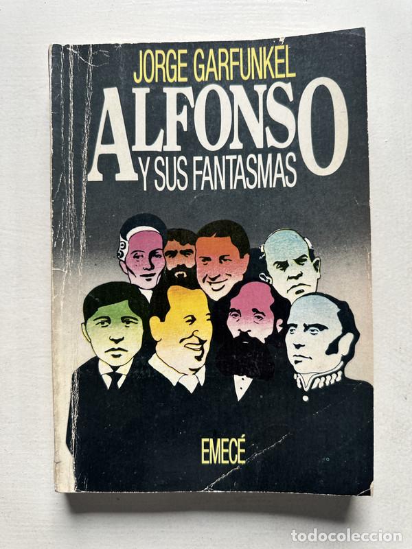 B&uuml;cher: Alfonso y sus fantasmas - Garfunkel Jorge