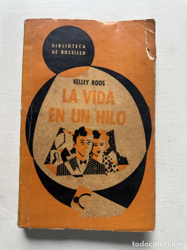 B&uuml;cher: La vida en un hilo - Roos Kelley