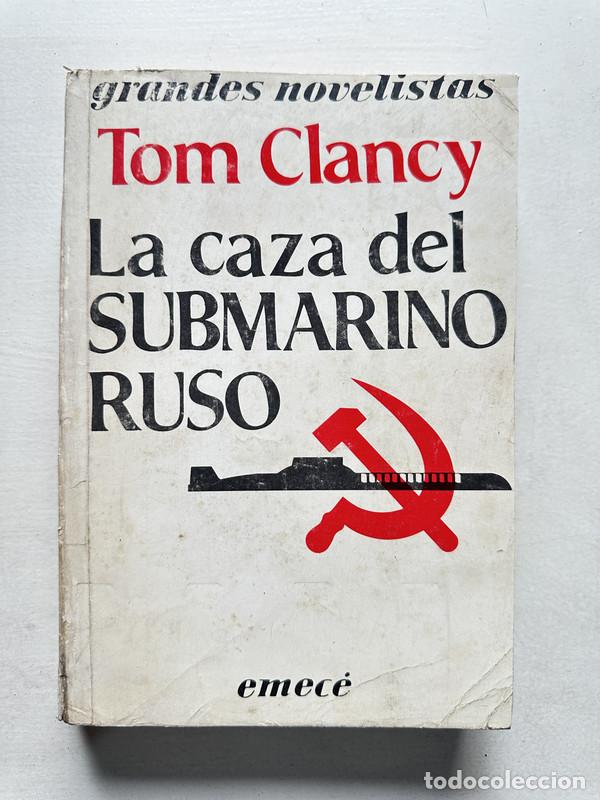 Libros: La caza del submarino ruso - Clancy Tom - Foto 1