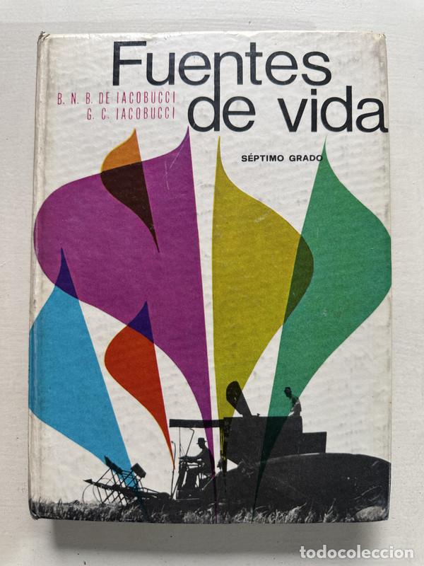 Libros: Fuentes de vida - Iacobucci B. N. B. de / Iacobucci G. C. - Foto 1