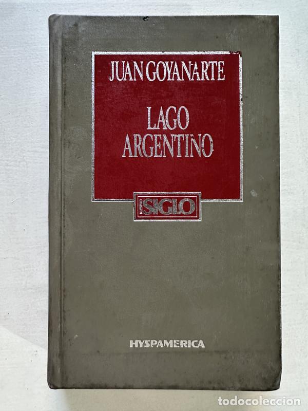 Libri di seconda mano: Lago Argentino - Goyanarte Juan