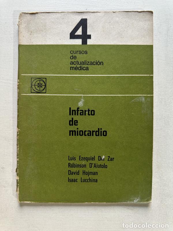Livros em segunda m&atilde;o: Infarto de miocardio - Del Zar Luis Ezequiel / D'Aiutolo Robinson / Hojman David / Lucchina Isaac