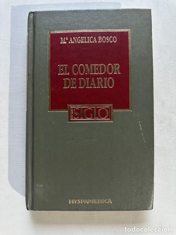 Libri di seconda mano: El comedor de diario - Bosco Maria Angelica