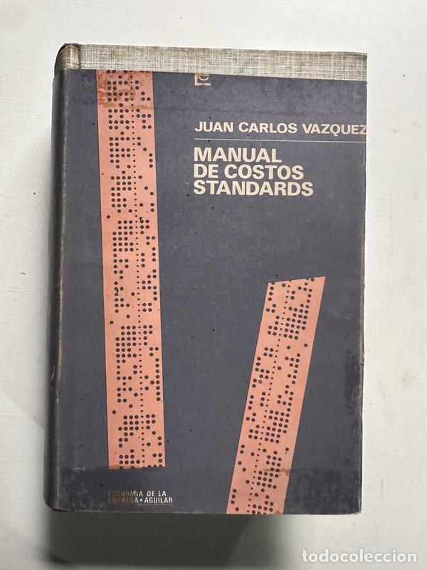 Livres: Manual de costos standards - Vazquez Juan Carlos