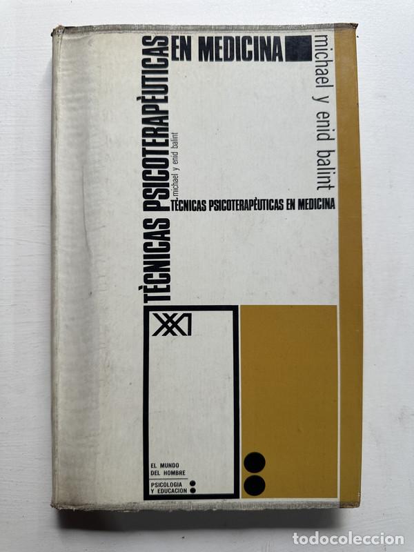 Libri di seconda mano: Tecnicas psicoterapeuticas en medicina - Balint Michael; Balint Enid