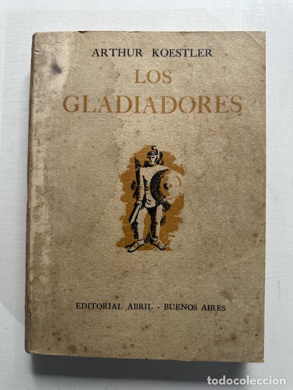 Libros: Los gladiadores - Koestler Arthur - Foto 1