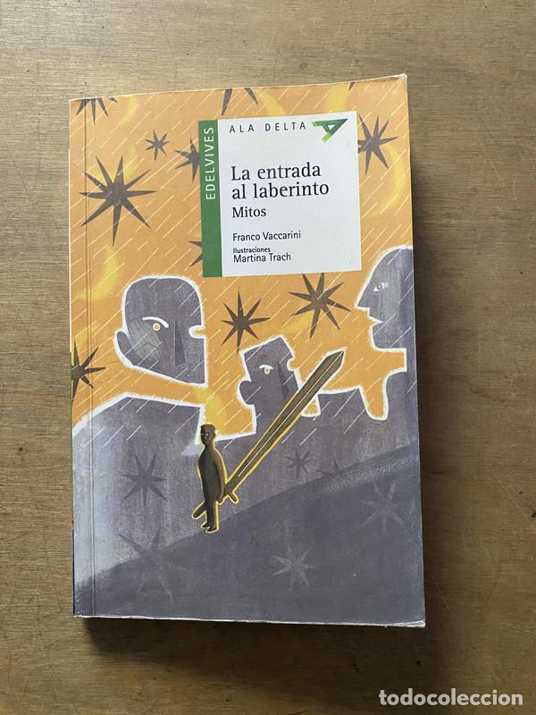 Libri di seconda mano: La entrada al laberinto - Vaccarini Franco
