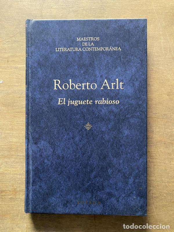 Libri di seconda mano: El juguete rabioso - Arlt Roberto