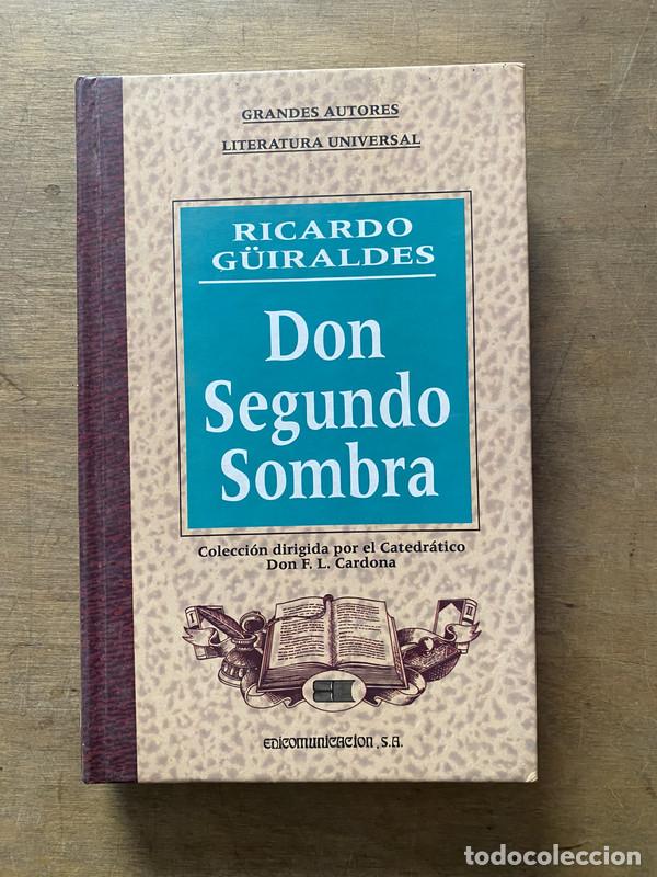 Libros: Don Segundo Sombra - G&uuml;iraldes Ricardo - Foto 1