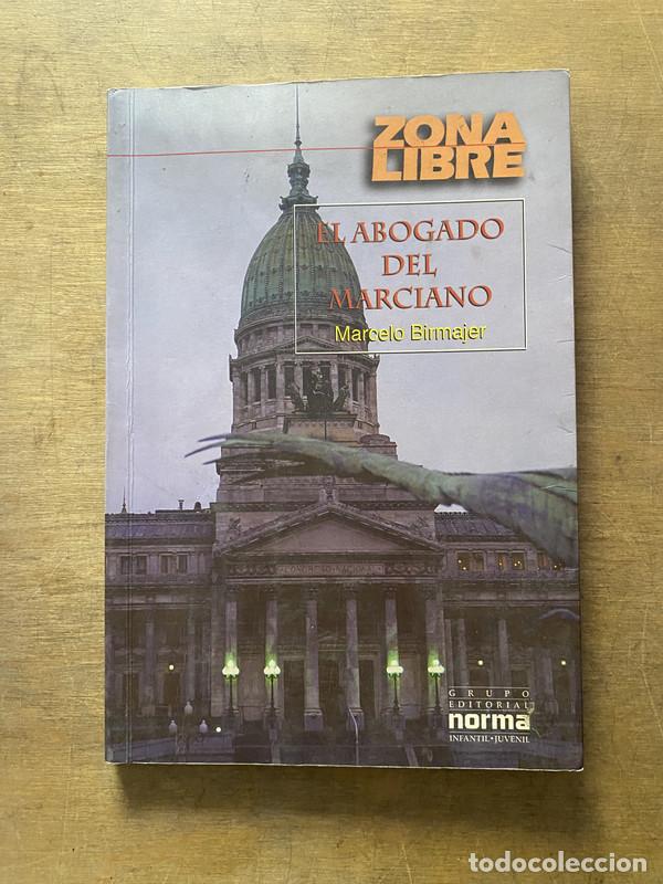 Libros: El abogado del marciano - Birmajer Marcelo - Foto 1