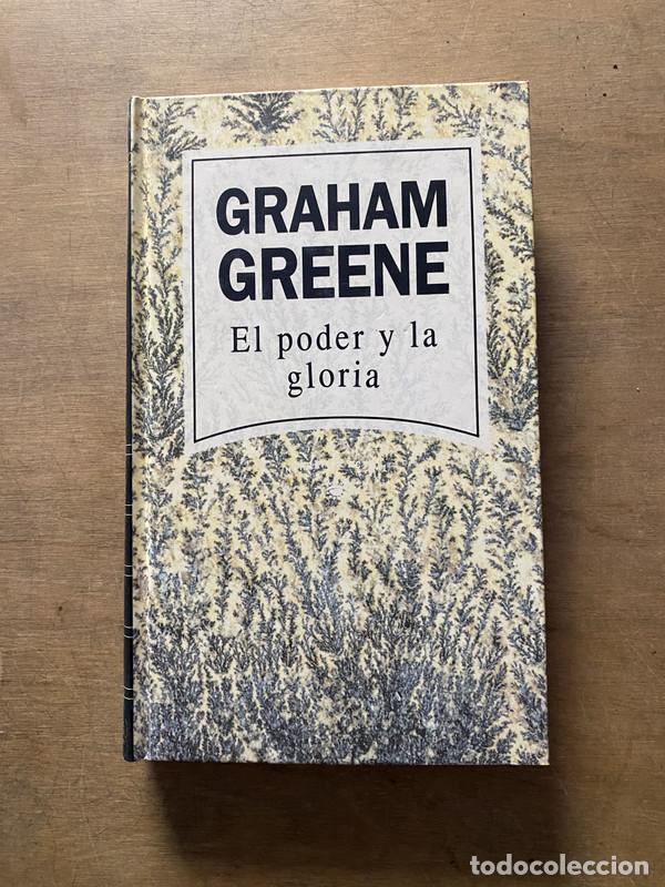 Livres: El poder y la gloria - Greene Graham