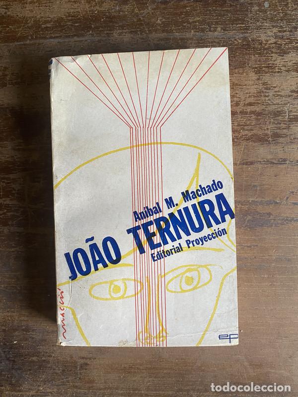 B&uuml;cher: Jo&atilde;o Ternura - Machado Anibal M.