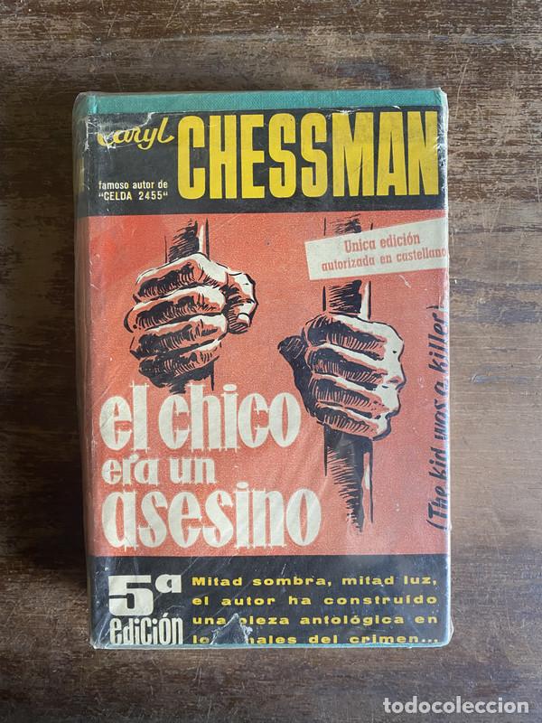 books: El chico era un asesino - Chessman Caryl