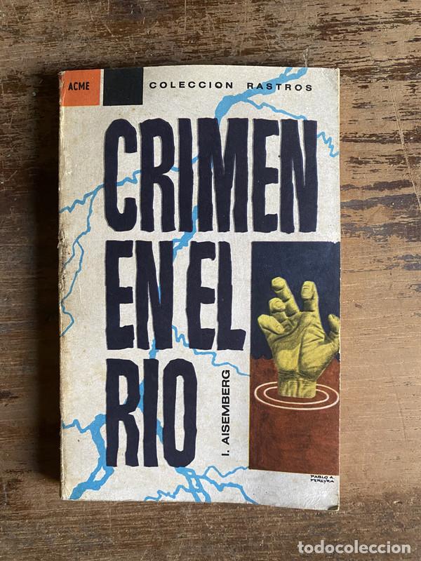 Livros em segunda m&atilde;o: Crimen en el Rio - Aisemberg I.