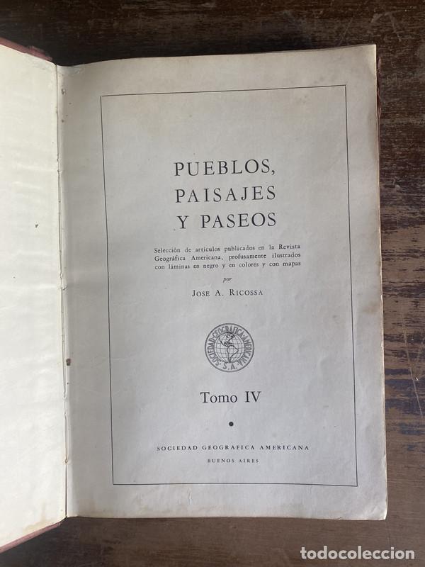 books: Pueblos Paisajes y Paseos TOMO IV - Ricossa Jose A.