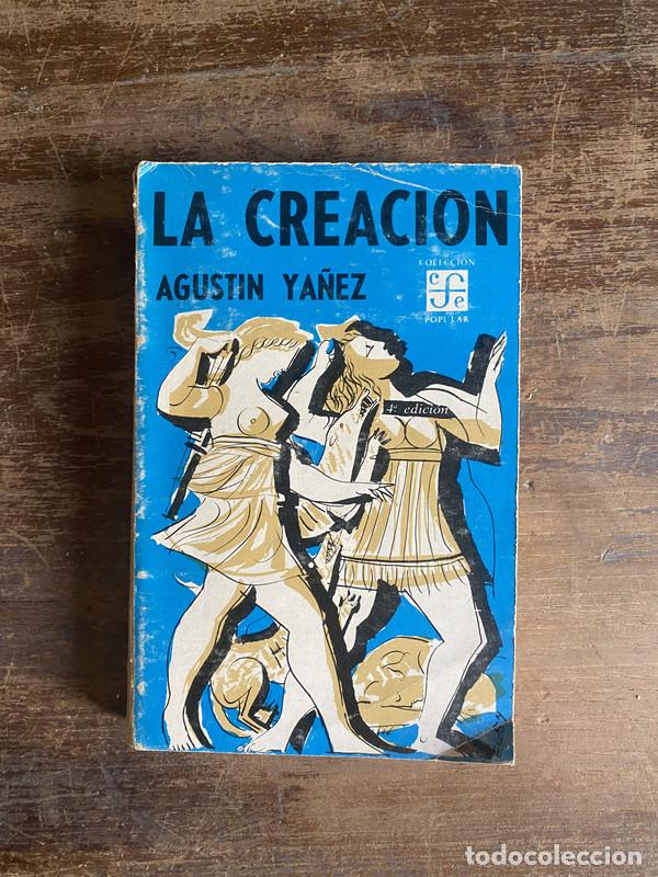 B&uuml;cher: La Creacion - Ya&ntilde;ez Agustin