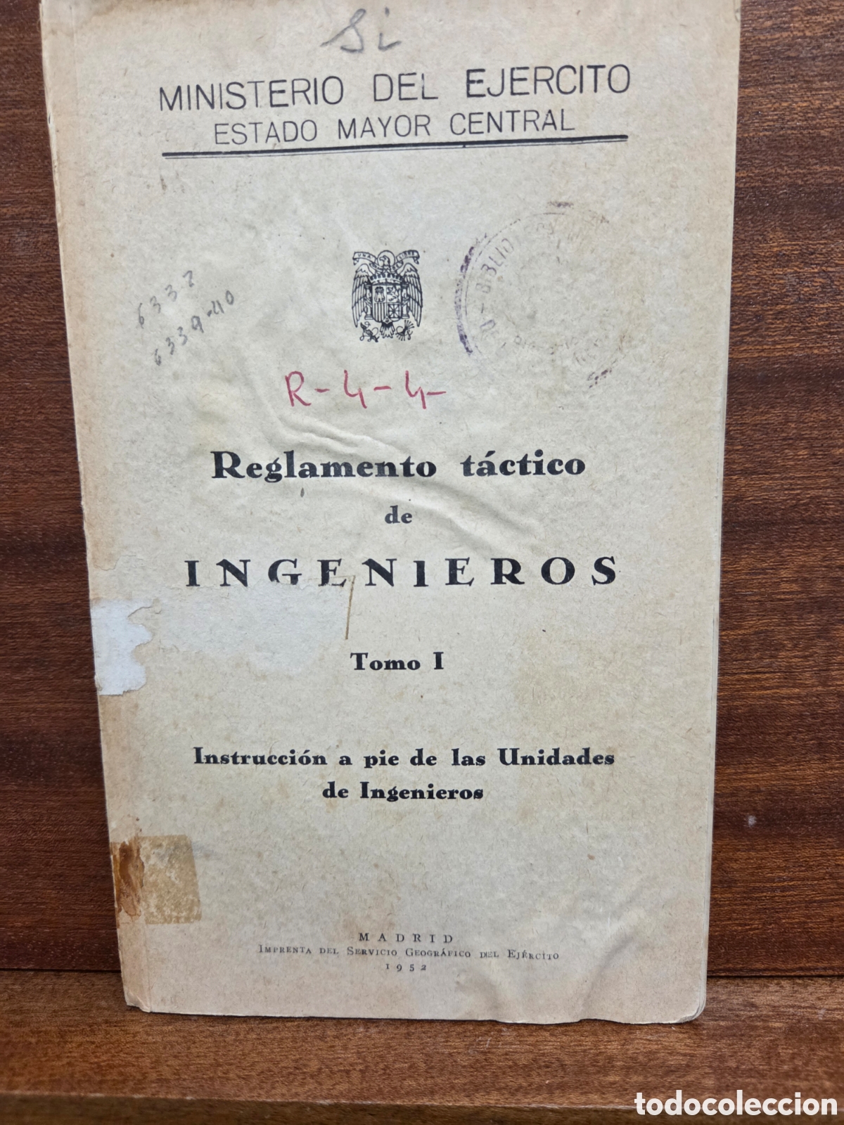 Libros: 1952.&rdquo;&rdquo;REGLAMENTO T&Aacute;CTICO DE INGENIEROS&rdquo;&rdquo;...TOMO I...INSTRUCCI&Oacute;N A PIE DE LAS UNIDADES DE INGENIEROS